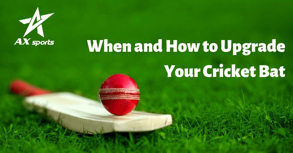 When and How to Upgrade Your Cricket Bat - Acrux Sports